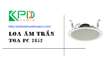 loa am tran toa pc 2852 02