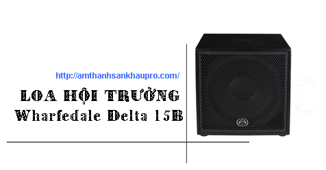 loa sub wharfedale delta 15b 01 1
