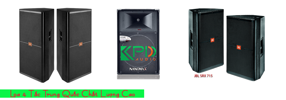 Loa 4 tấc Trung Quốc giá rẻ tốt nhất hiện nay